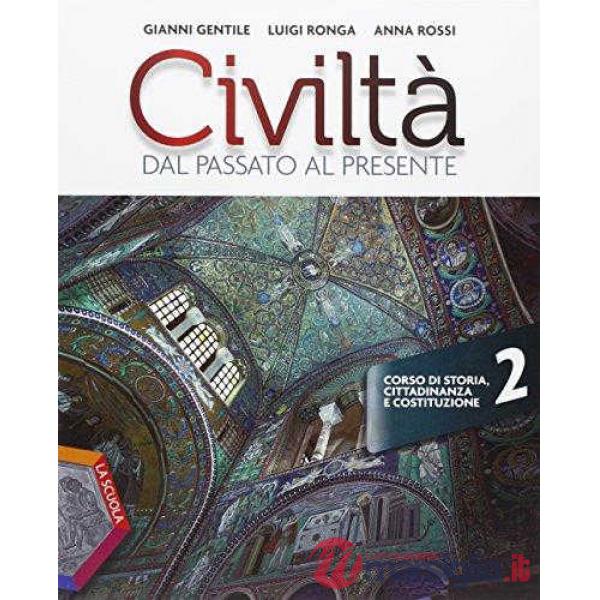 CIVILTA DAL PASSATO AL PRESENTE 2 + STRUMENTI + DVD