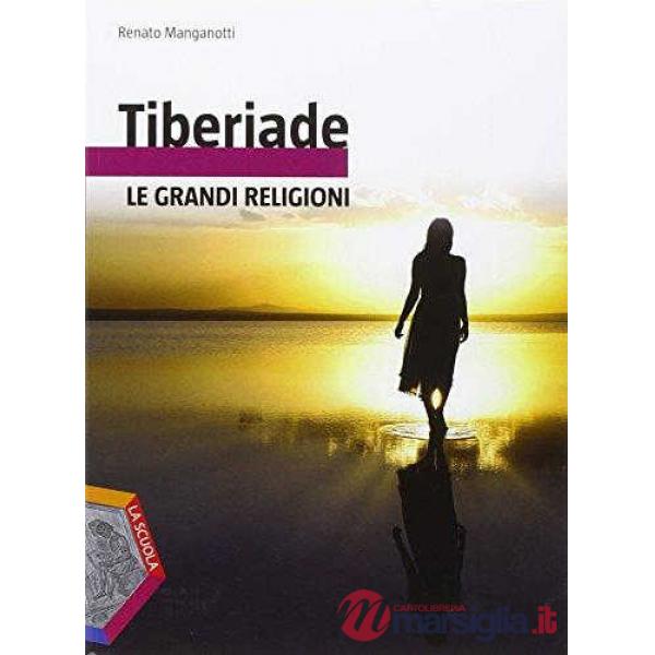 TIBERIADE STORIA DELLE RELIGIONI