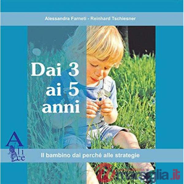DAI TRE AI CINQUE ANNI