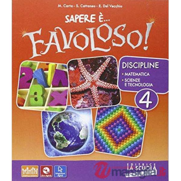 SAPERE E FAVOLOSO 4 MATEMATICA - SCIENZE KIT
