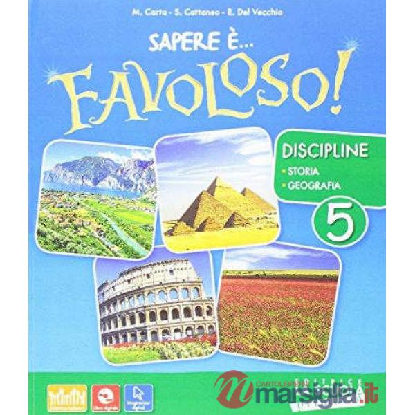 SAPERE E FAVOLOSO 5 STORIA - GEOGRAFIA
