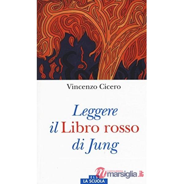 Leggere il Libro rosso di Jung. Ediz. a colori