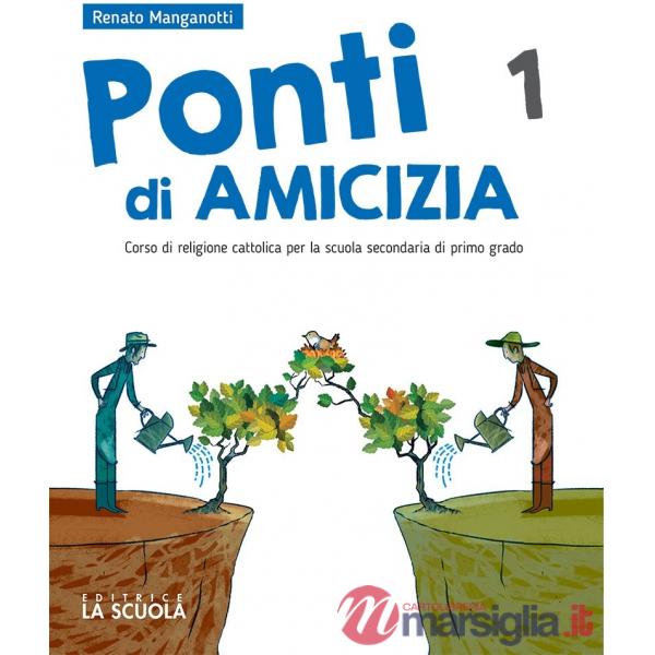 PONTI AMICIZIA 1 + ATLANTE RELIGIONI ED. AL.
