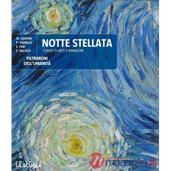NOTTE STELLATA PATRIMONO DELL'UMANITA'