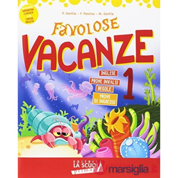 FAVOLOSE VACANZE 1 KIT