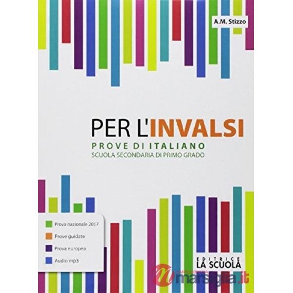 PER L INVALSI PROVE DI ITALIANO SS1 2017 ALUNNI