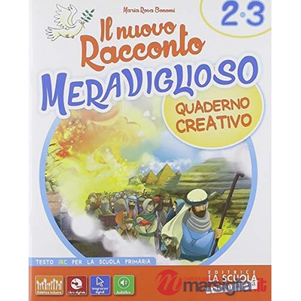IL NUOVO RACCONTO MERAVIGLIOSO CLASSE 1 - 2 - 3 KIT