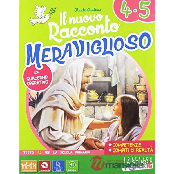 IL NUOVO RACCONTO MERAVIGLIOSO CLASSE 4 - 5 KIT