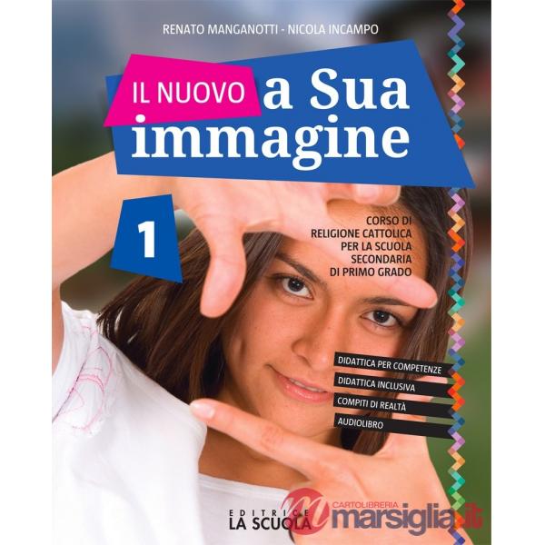 IL NUOVO A SUA IMMAGINE 1 + ESPERIENZE ED. AL.
