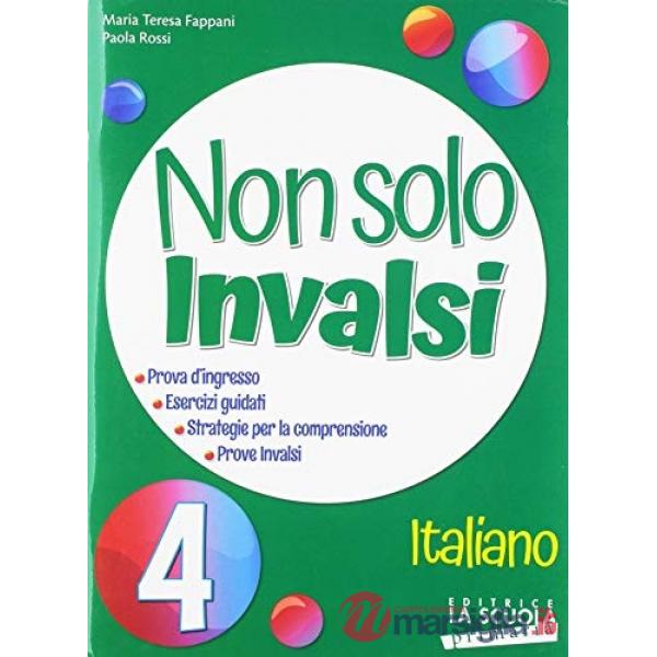 NON SOLO INVALSI ITALIANO 4 PRIMARIA 2018