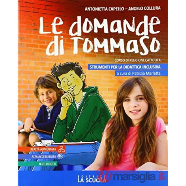 LE DOMANDE DI TOMMASO - STRUMENTI PER LA DIDATTICA INCLUSIVA