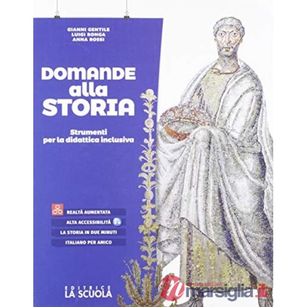DOMANDE ALLA STORIA - STRUMENTI PER LA DIDATTICA INCLUSIVA