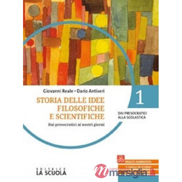 STORIE DELLE IDEE FILOSOFICHE SCIENTIFICHE 2A + 2B