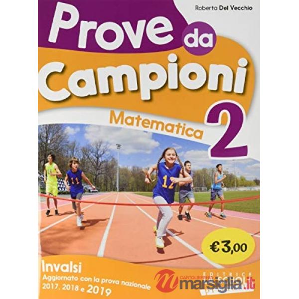 PROVE DA CAMPIONI MATEMATICA 2 INVALSI PRIMARIA 2019