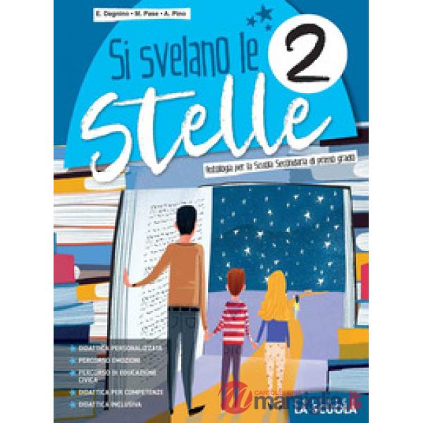 SI SVELANO LE STELLE 2 + LETTERATURA - ED. ALUNNI