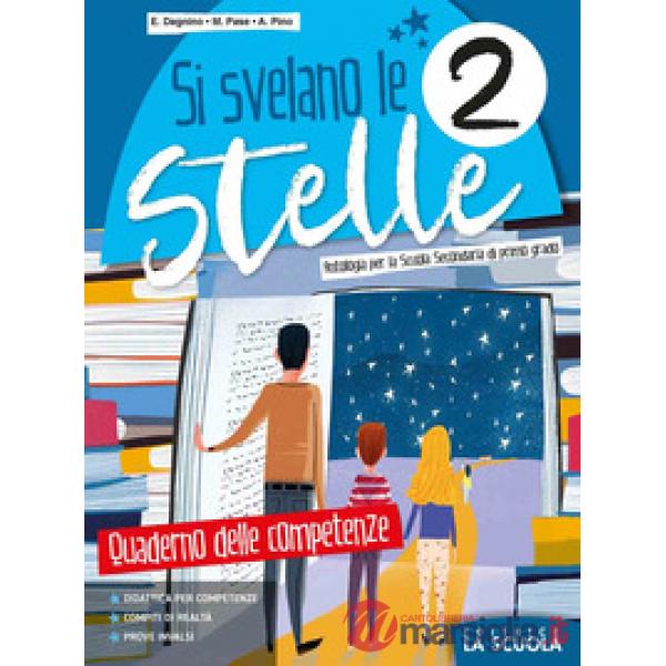 SI SVELANO LE STELLE - QUADERNO COMPETENZE 2