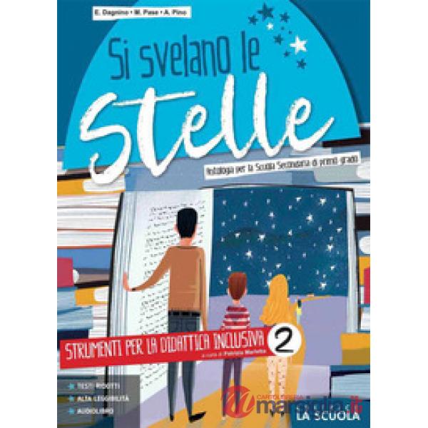SI SVELANO LE STELLE - STRUMENTI PER DIDATTICA INCLUSIVA 2