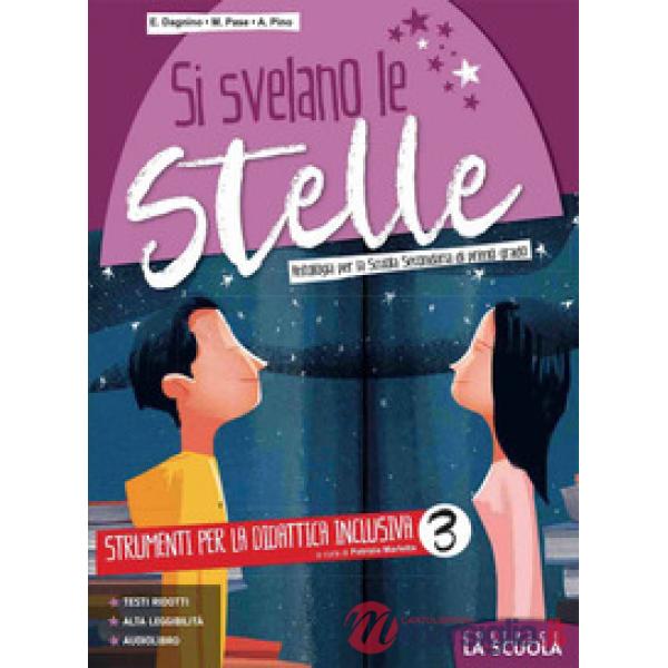 SI SVELANO LE STELLE - STRUMENTI PER DIDATTICA INCLUSIVA 3