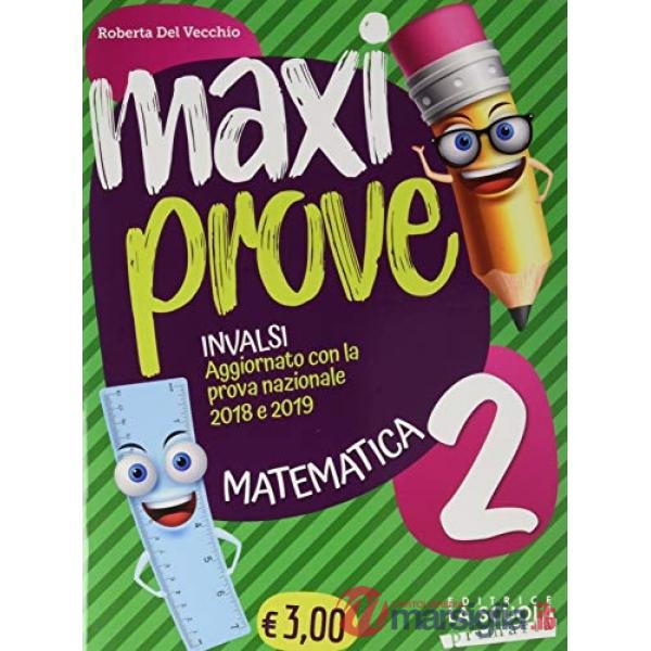 MAXI PROVE MATEMATICA 2 INVALSI PRIMARIA 2020