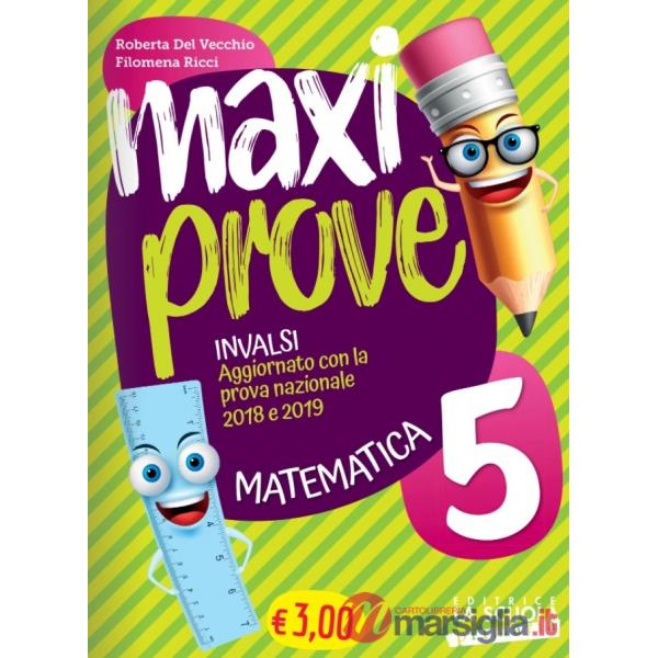 MAXI PROVE MATEMATICA 5 INVALSI PRIMARIA 2020