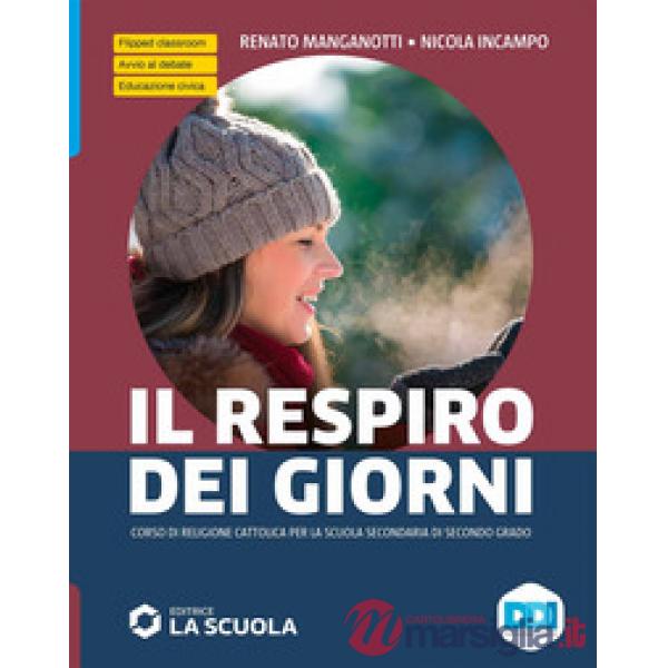 IL RESPIRO DEI GIORNI - VOLUME + RELIGIONI A CONFRONTO