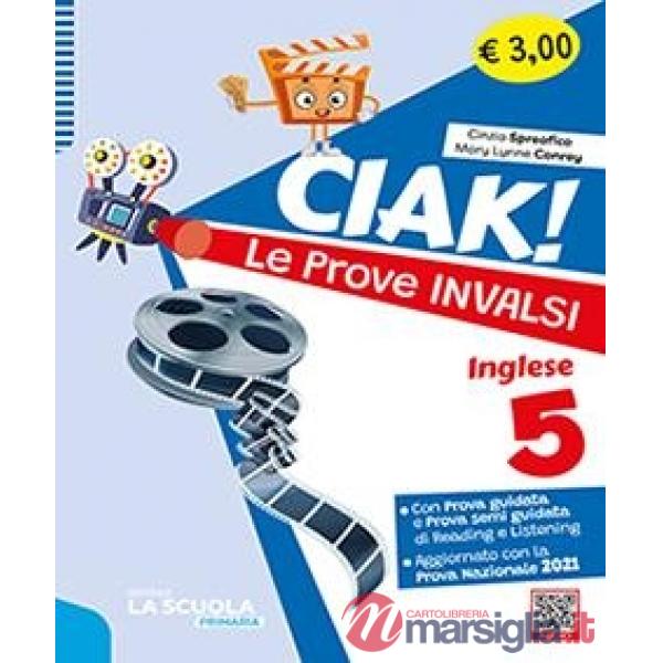 CIAK LE PROVE INVALSI INGLESE 5 PRIMARIA 2021