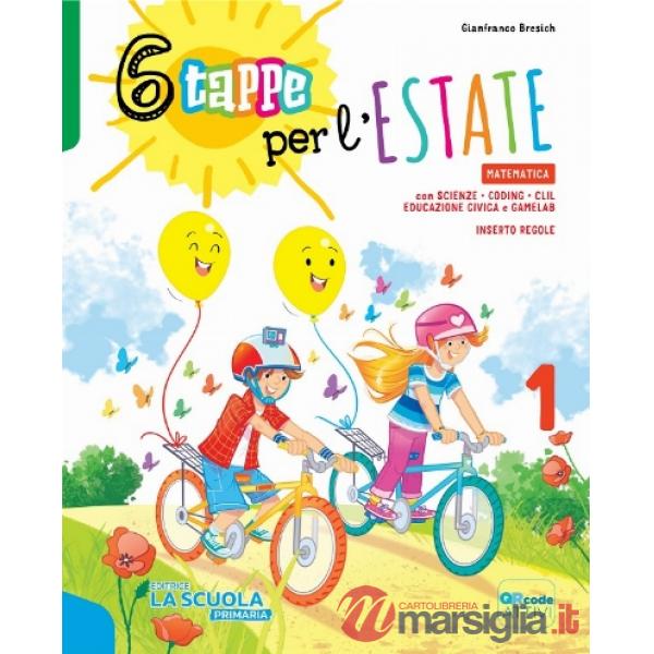 6 TAPPE PER L'ESTATE - ITALIANO 1 + NARRATIVA 1 KIT