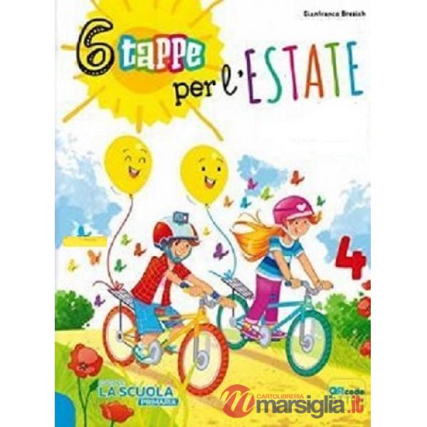 6 TAPPE PER L'ESTATE - ITALIANO 4 + NARRATIVA 4 KIT