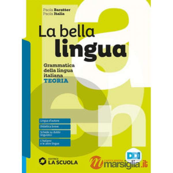 LA BELLA LINGUA - TEORIA + ESER. + COM. + LEGG. KIT ED. AL.