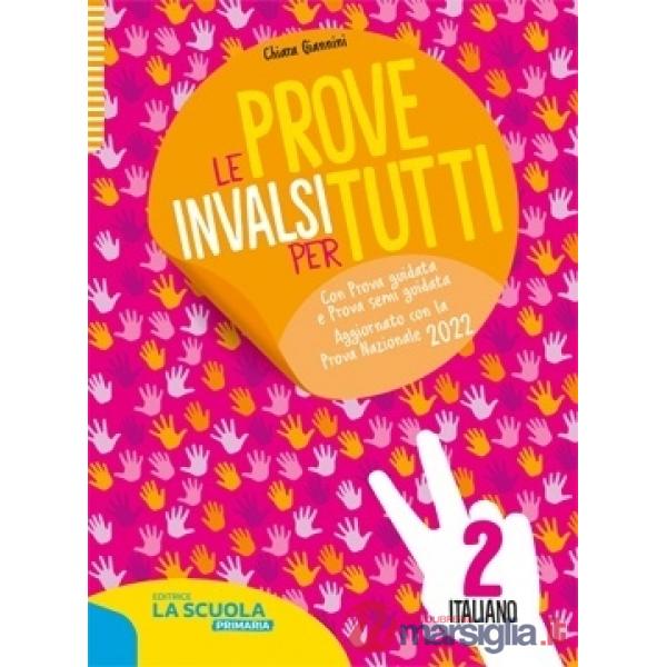 LE PROVE INVALSI PER TUTTI - ITALIANO 2 PRIMARIA 22
