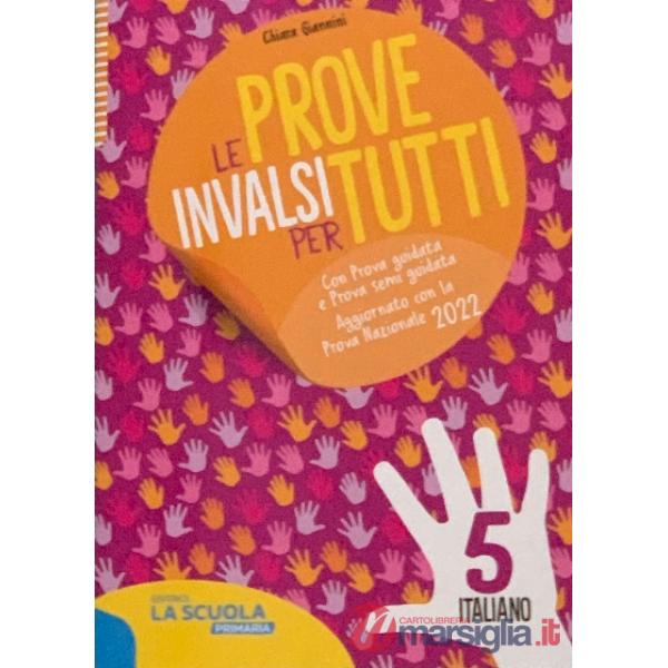 LE PROVE INVALSI PER TUTTI - ITALIANO 5 PRIMARIA 22