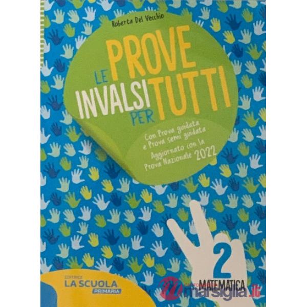 LE PROVE INVALSI PER TUTTI - MATEMATICA 2 PRIMARIA 22