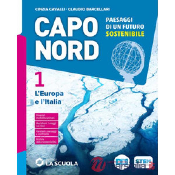 CAPO NORD - VOLUME 1 + ATLANTE 1 + REGIONI D'ITALIA ED. AL.
