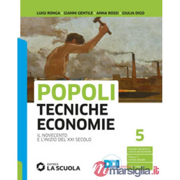 POPOLI TECNICHE ECONOMIE - VOLUME 5 + LEGGIAMO COSTITUZIONE