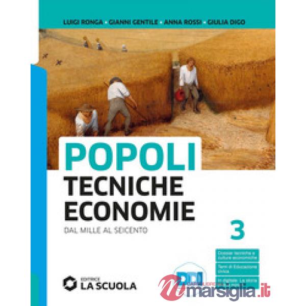 POPOLI TECNICHE ECONOMIE - VOLUME 3 TRIENNIO SINGOLO