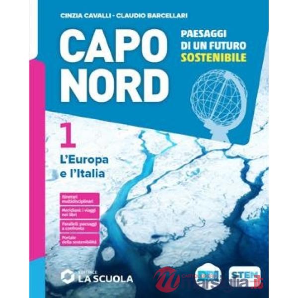 CAPO NORD - VOLUME 1 + ATLANTE 1 + REGIONI D'ITALIA