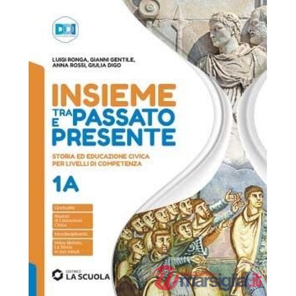 INSIEME TRA PASSATO E PRESENTE 1 + CAPO NORD 1 ED. AL. KIT