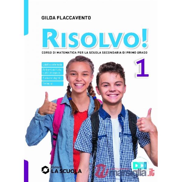RISOLVO! 1 VOLUME 1 + TAVOLE + QUADERNO 1 + ED.CIVICA E-BOOK