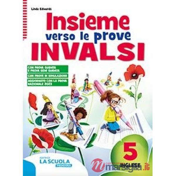 INSIEME VERSO LE PROVE INVALSI - INGLESE 5