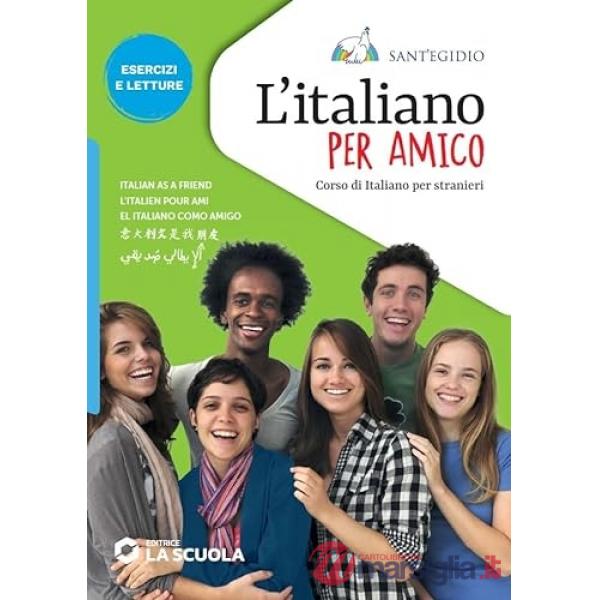 L'ITALIANO PER AMICO - ESERCIZI E LETTURE ED. 2023