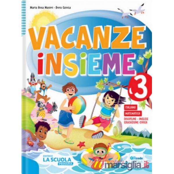VACANZE INSIEME - QUADERNO 3 + NARRATIVA 3 + ARTE 3 KIT