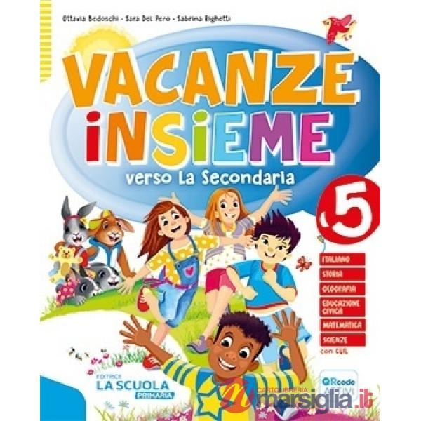 VACANZE INSIEME - QUADERNO 5 + Q. REGOLE + NARRATIVA 5 KIT