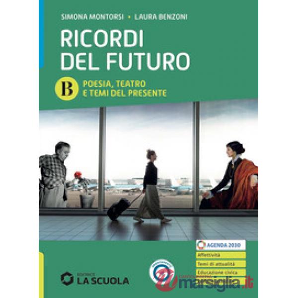 RICORDI DEL FUTURO - VOLUME B + I PROMESSI SPOSI KIT
