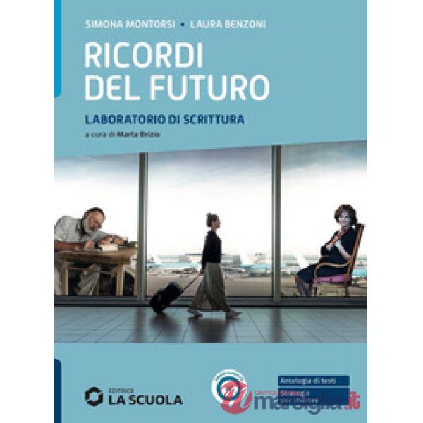 RICORDI DEL FUTURO - LABORATORIO DI SCRITTURA