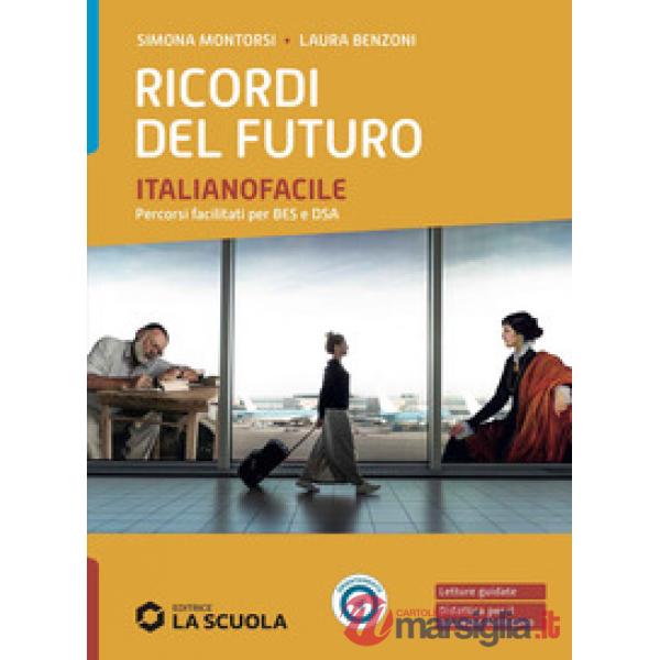 RICORDI DEL FUTURO - ITALIANOFACILE