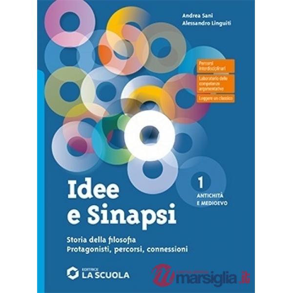 IDEE E SINAPSI 1 + LABORATORIO ARGOMENTAZIONE VERSO L'ESAME