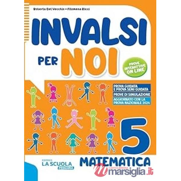 INVALSI PER NOI - MATEMATICA 5