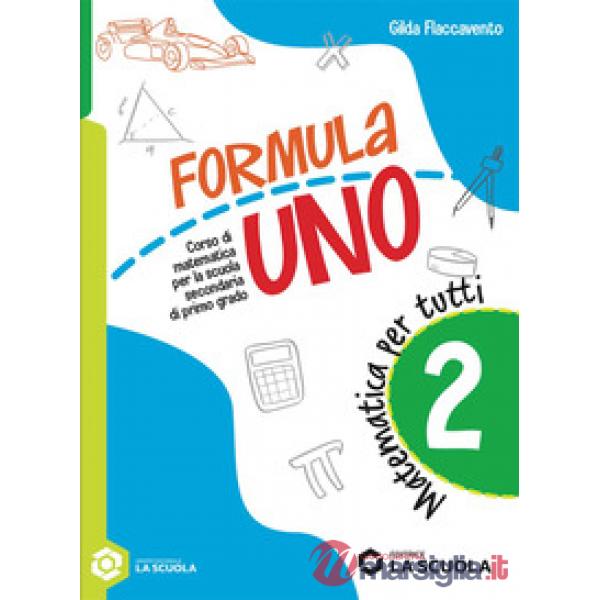 FORMULA UNO - MATEMATICA PER TUTTI 2