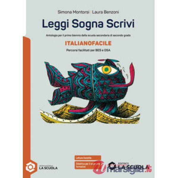 LEGGI SOGNA SCRIVI - ITALIANOFACILE ANTOLOGIA