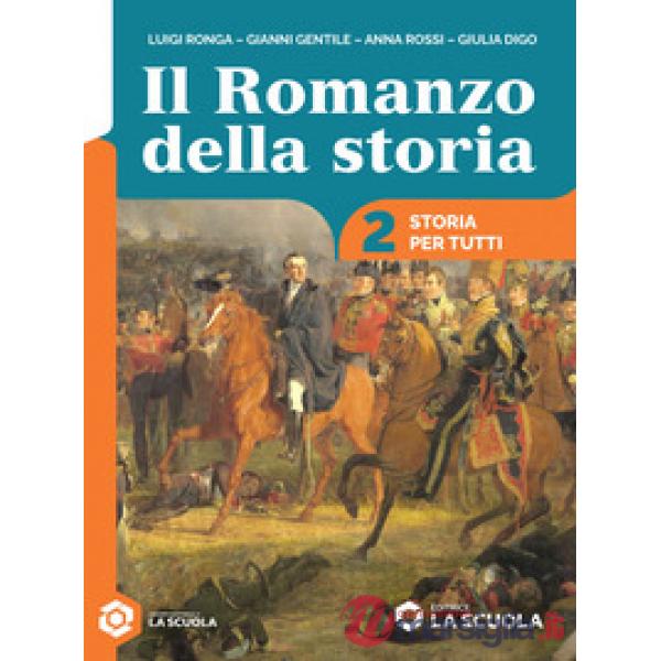 IL ROMANZO DELLA STORIA - STORIA PER TUTTI BES 2